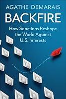 Algopix Similar Product 11 - Backfire How Sanctions Reshape the