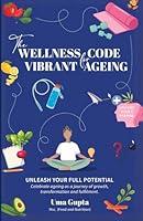 Algopix Similar Product 4 - The Wellness Code For Vibrant Ageing