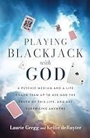 Algopix Similar Product 8 - Playing Blackjack with God A PSYCHIC