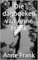 Algopix Similar Product 11 - Die dagboeken van Anne Frank Dutch