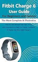 Algopix Similar Product 17 - Fitbit Charge 6 User Guide For