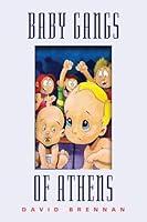 Algopix Similar Product 13 - The Baby Gangs of Athens