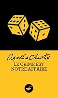 Algopix Similar Product 11 - Le crime est notre affaire Nouvelle