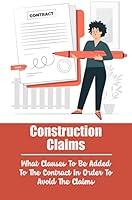 Algopix Similar Product 5 - Construction Claims What Clauses To Be