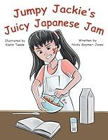 Algopix Similar Product 9 - Jumpy Jackies Juicy Japanese Jam Read