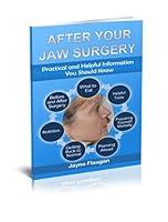 Algopix Similar Product 18 - After Your Jaw Surgery Practical and