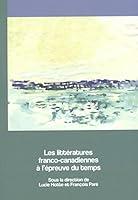 Algopix Similar Product 9 - Les Littratures FrancoCanadiennes 