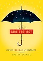 Algopix Similar Product 6 - Brolliology A History of the Umbrella