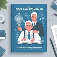 Algopix Similar Product 3 - The Elder Law Roadmap A Guide for
