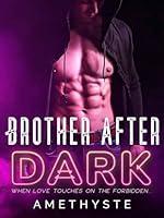 Algopix Similar Product 9 - Brother After Dark A Steamy