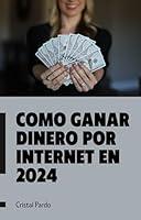 Algopix Similar Product 16 - Como ganar dinero por internet en 2024