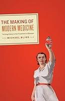 Algopix Similar Product 6 - The Making of Modern Medicine Turning