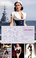 Algopix Similar Product 19 - 1940s PinUp Girls  Vol 1 Erotic