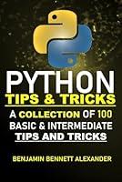 Algopix Similar Product 6 - Python Tips and Tricks A Collection of