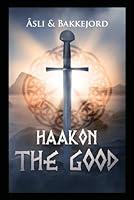 Algopix Similar Product 4 - Haakon the Good A Viking historical