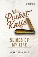 Algopix Similar Product 1 - The Pocket Knife: Slices of My Life