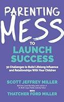 Algopix Similar Product 5 - Parenting Mess to Launch Success 30