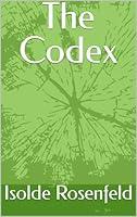 Algopix Similar Product 7 - The Codex (The Codex Chronicles Book 1)