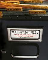 Algopix Similar Product 15 - The Intern Files How to Get Keep and
