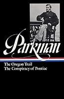 Algopix Similar Product 12 - Francis Parkman  The Oregon Trail 