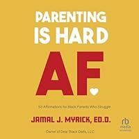 Algopix Similar Product 2 - Parenting Is Hard AF 53 Affirmations