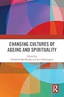 Algopix Similar Product 12 - Changing Cultures of Ageing and