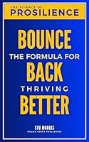 Algopix Similar Product 19 - Bounce Back Better The Formula For