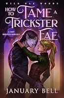 Algopix Similar Product 15 - How To Tame A Trickster Fae A Cozy