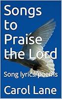 Algopix Similar Product 18 - Songs to Praise the Lord song