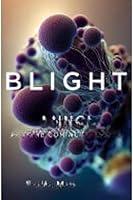 Algopix Similar Product 8 - Blight: Fungi and the Coming Pandemic