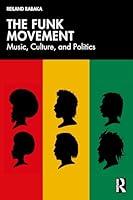 Algopix Similar Product 11 - The Funk Movement Music Culture and