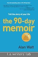 Algopix Similar Product 10 - The 90Day Memoir Tell the Story of