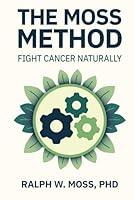 Algopix Similar Product 15 - The Moss Method: Fight Cancer Naturally