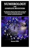 Algopix Similar Product 5 - NUMEROLOGY FOR COMPLETE BEGINNERS The