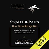 Algopix Similar Product 17 - Graceful Exits How Great Beings Die