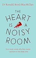 Algopix Similar Product 16 - The Heart is a Noisy Room Your inner