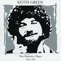 Algopix Similar Product 9 - Keith Green The Ministry Years