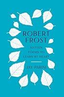 Algopix Similar Product 13 - Robert Frost Sixteen Poems to Learn by