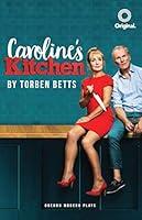 Algopix Similar Product 19 - Caroline's Kitchen (Oberon Modern Plays)