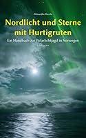 Algopix Similar Product 9 - Nordlicht und Sterne mit Hurtigruten