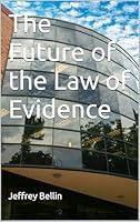 Algopix Similar Product 11 - The Future of the Law of Evidence Beta