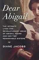 Algopix Similar Product 9 - Dear Abigail The Intimate Lives and