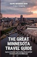 Algopix Similar Product 7 - The Great Minnesota Travel Guide