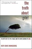 Algopix Similar Product 15 - The Truth About Grief The Myth of Its