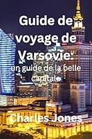 Algopix Similar Product 2 - Journal de Voyage Varsovie un guide de