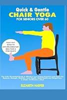 Algopix Similar Product 20 - Quick and Gentle Chair Yoga for Seniors