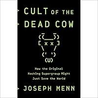 Algopix Similar Product 12 - Cult of the Dead Cow How the Original
