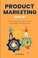 Algopix Similar Product 8 - Product Marketing Level Up A book to