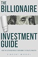 Algopix Similar Product 19 - The Billionaire Investment Guide How