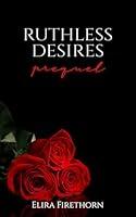 Algopix Similar Product 7 - Ruthless Desires Prequel